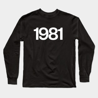 1981 Long Sleeve T-Shirt